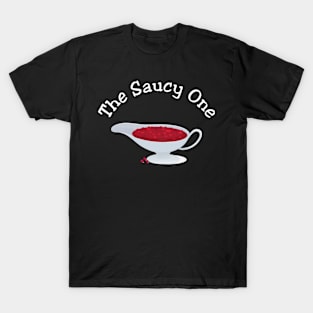 Thanksgiving The Saucy One T-Shirt